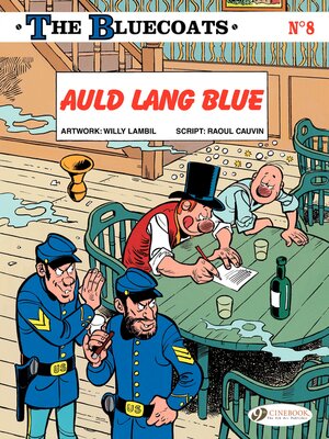 cover image of The Bluecoats--Volume 8--Auld Lang Blue